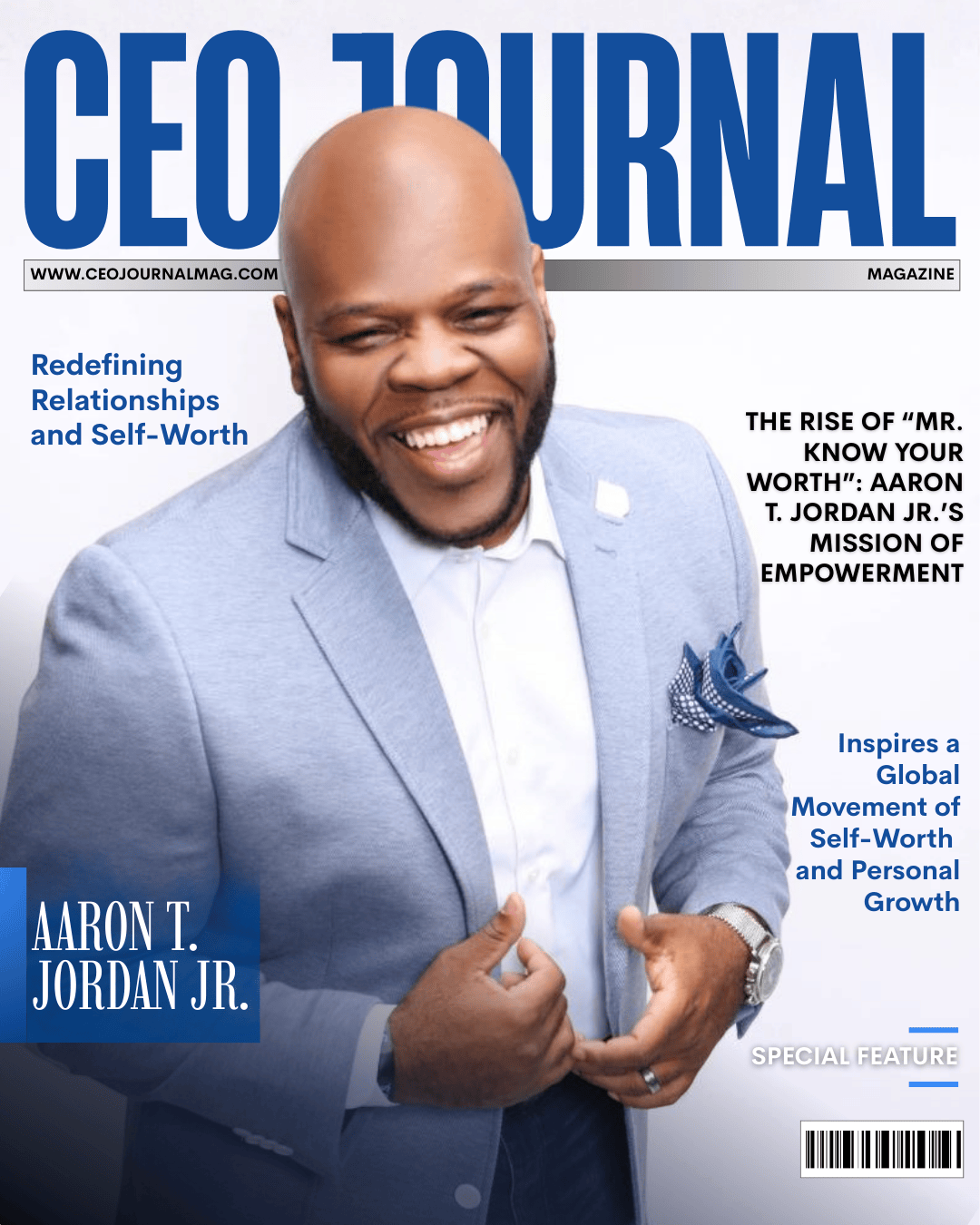 The Rise of “Mr. Know Your Worth”: Aaron T. Jordan Jr.’s Mission of Empowerment